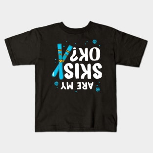 Are My Skies Ok Funny Skiing Gift graphic Kids T-Shirt